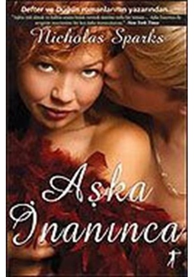 Aşka İnanınca / Nicholas Sparks