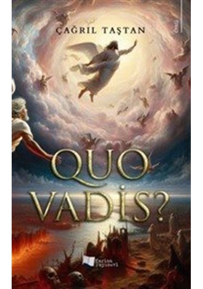 Quo Vadis / Çağrıl Taştan