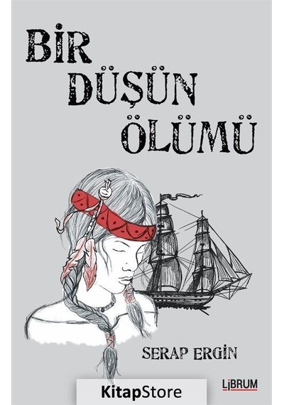 Bir Düşün Ölümü / Serap Ergin