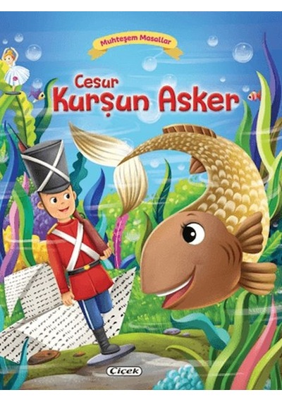 Muhteşem Masallar - Cesur Kurşun Asker