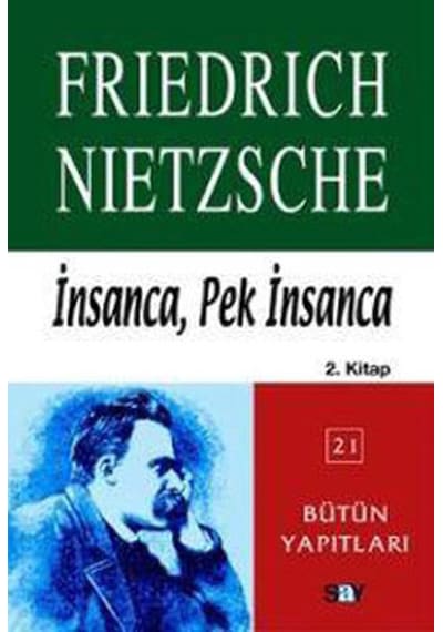 İnsancaPek İnsanca 2.Kitap - Friedrich Nietzsche - Say Yayınları