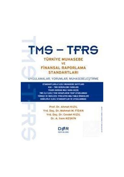 Tms-Tfrs Türkiye Muhasebe ve Finansal Raporlama Standartları