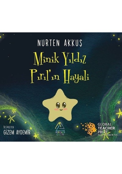 Minik Yıldız Pırıl'ın Hayali - Nurten Akkuş - Mahlas Çocuk