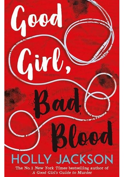 Good Girl, Bad Blood (A Good Girl's Guide To Murder 2) 9781405297752
