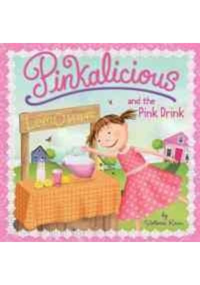 Pinkalicious: Pinkalicious and the Pink Drink (I Can Read - Level 1 (Quality)) - Victoria Kann - Harper Collins Publishers