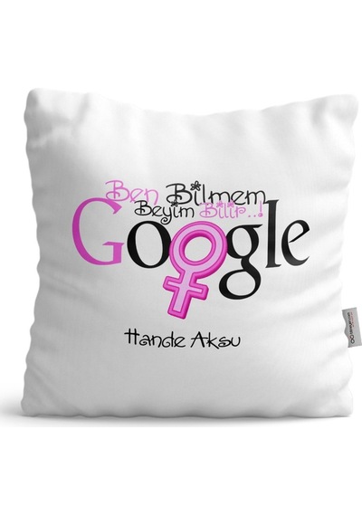 Kişiye Özel Google Ben Bilmem Beyim Bilir Beyaz Saten Yastık - 1