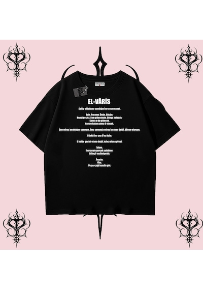 Tarzsokak El-varis Rabbimin 99 İsminden El-varis Oversize Unisex Tişört Hakikat Temalı Streetwear S