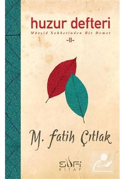 Huzur Defteri 2 / M. Fatih Çıtlak 9786059778374