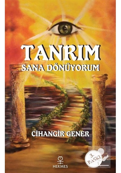 Tanrım Sana Dönüyorum / Cihangir Gener