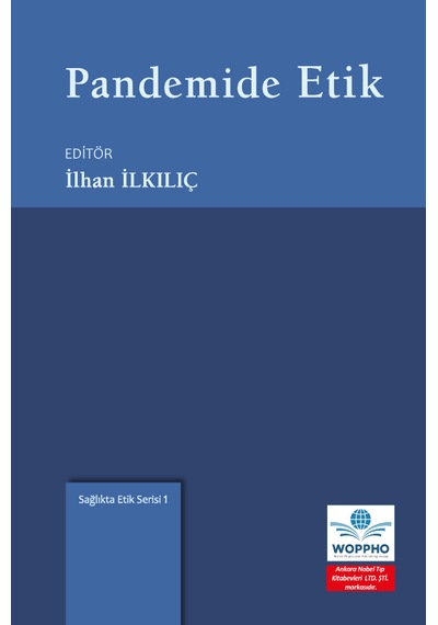 Pandemide Etik - Sağlıkta Etik Serisi 1