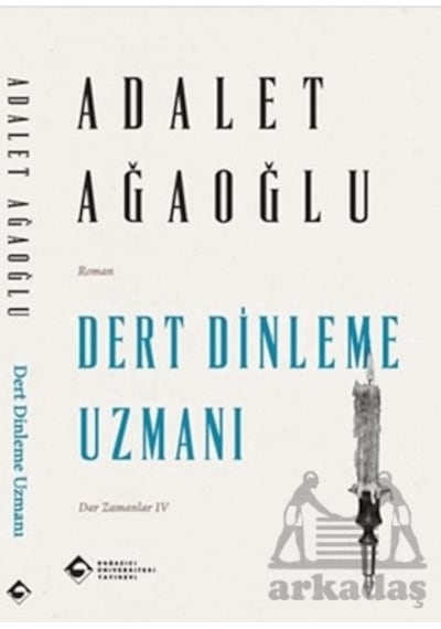 Dert Dinleme Uzmanı Boğaziçi Üniversitesi Yayınevi