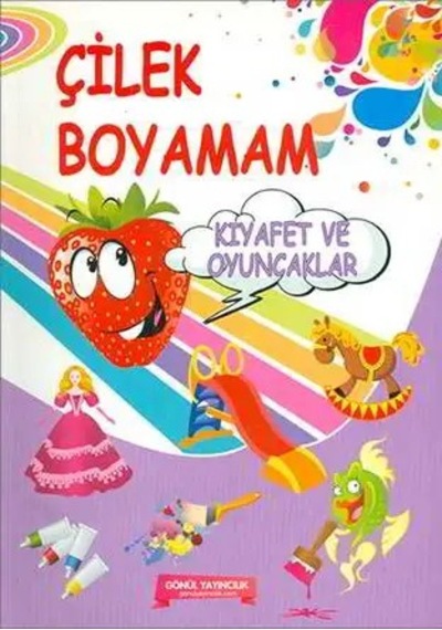 Çilek Boyamam-kıyafet Ve Oyuncaklar