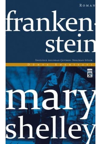 Frankenstein - Mary Shelley - Timaş Yayınları