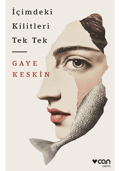 İçimdeki Kilitleri Tek Tek / Gaye Keskin