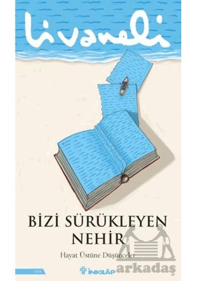 Bizi Sürükleyen Nehir İnkılap Kitabevi