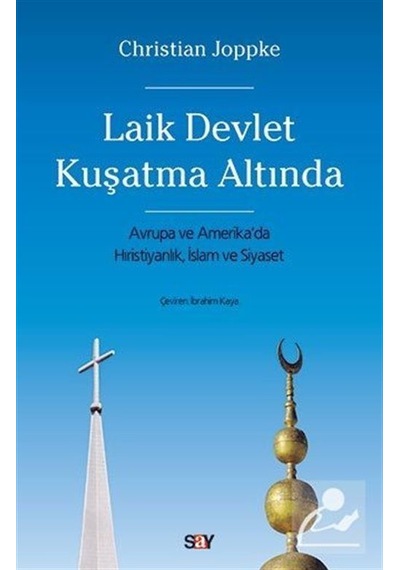 Laik Devlet Kuşatma Altında - Christian Joppke - Say Yayınları