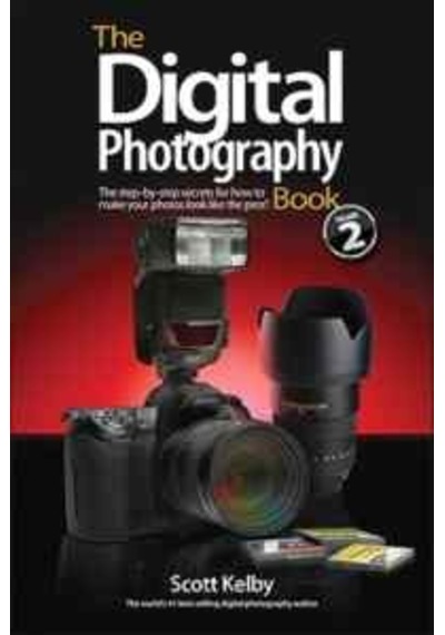 The Digital Photography Book: Volume 2 - Scott Kelby - Pearson Higher Education