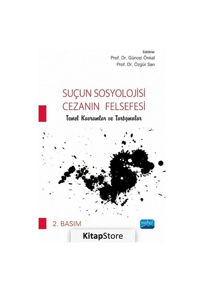 Suçun Sosyolojisi - Cezanın Felsefesi / Kolektif