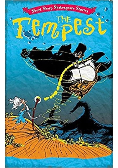 Short Sharp Shakespeare The Tempest Wayland
