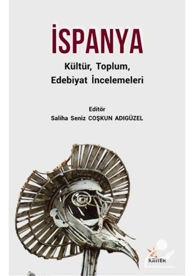 İspanya Kültür, Toplum, Edebiyat İncelemeleri / Kolektif
