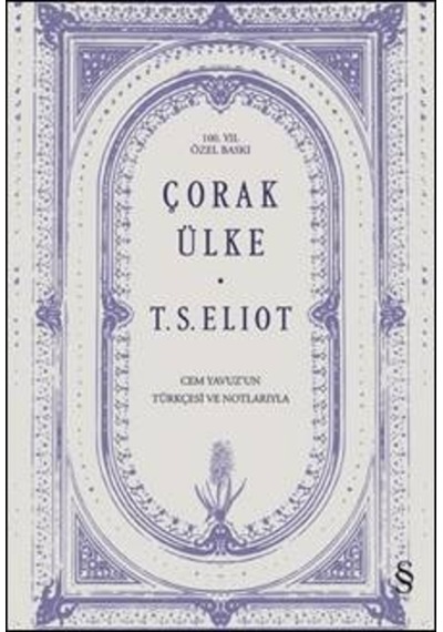 Çorak Ülke - 100.Yıl Özel Baskı - Thomas Stearns Eliot - Everest Yayınları