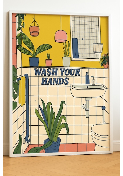 Lamine Çerçeveli Pvc Korumalı Uv Baskı Wash Your Hands Duvar Tablosu Modern & Şık Duvar Dekoru Ahş