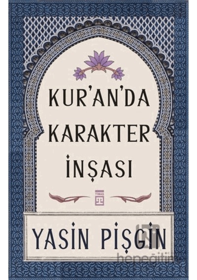 Kur'an'da Karakter İnşası