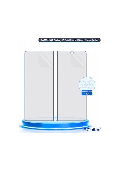 Schitec Samsung Galaxy Uyumlu Z Fold5 İç Ekran Şeffaf Nano Hidrojel