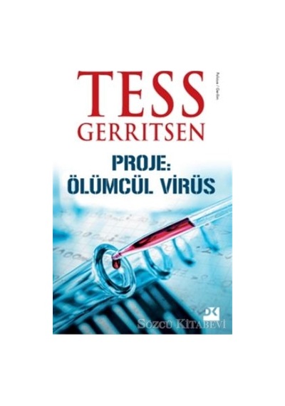 Proje: Ölümcül Virüs/Tess  Gerritsen