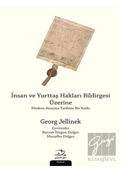 Pinhan Yayıncılık - İnsan ve Yurttaş Hakları Bildirgesi Üzerine