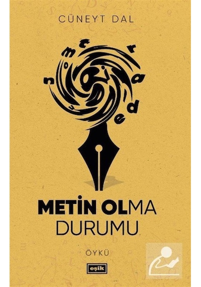 Metin Olma Durumu - Cüneyt Dal - Eşik Yayınları