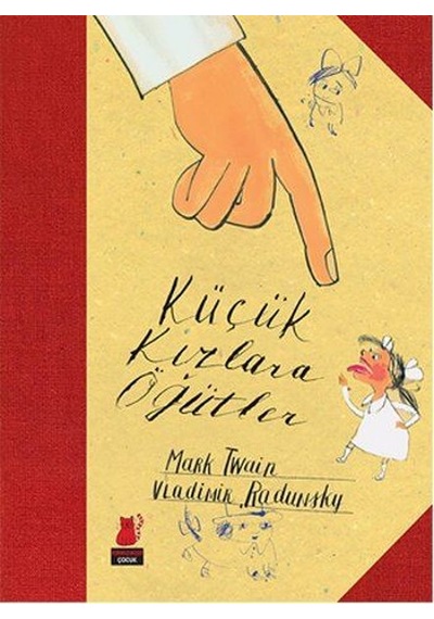 Küçük Kızlara Öğütler - Mark Twain - Kırmızı Kedi