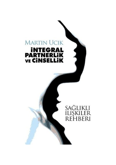 İntegral Partnerlik ve Cinsellik - Martin Ucik - RM