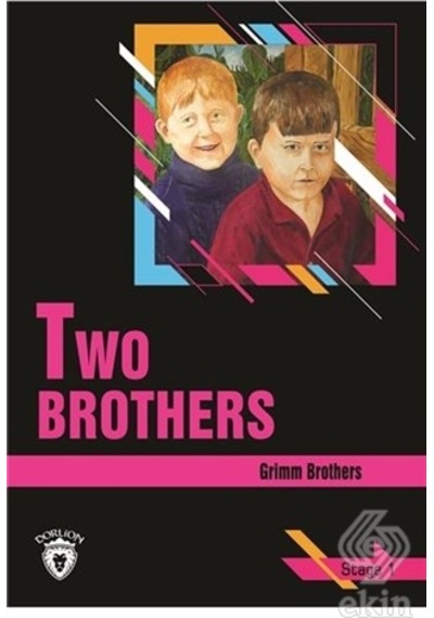 Two Brothers Stage 1 (İngilizce Hikaye) - Grimm Brothers - Dorlion Yayınevi
