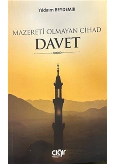 Mazereti Olmayan Cihad Davet / Yıldırım Beydemir