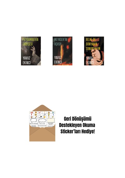 Peygamberin Endişesi + Meyaser'in Uçuşu + Belki De Dünyanın Sonundayım Ciltli + Okuma Sticker'ları