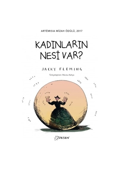 Kadınların Nesi Var? - Jacky Fleming - Desen Yayınları