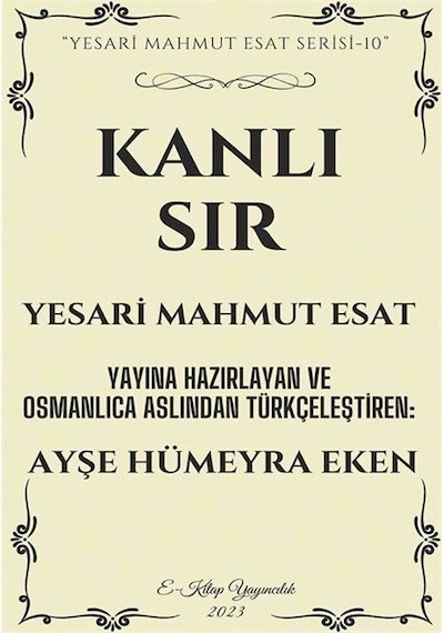 Kanlı Sır - Yesari Mahmut Esat - E Kitap Yayıncılık