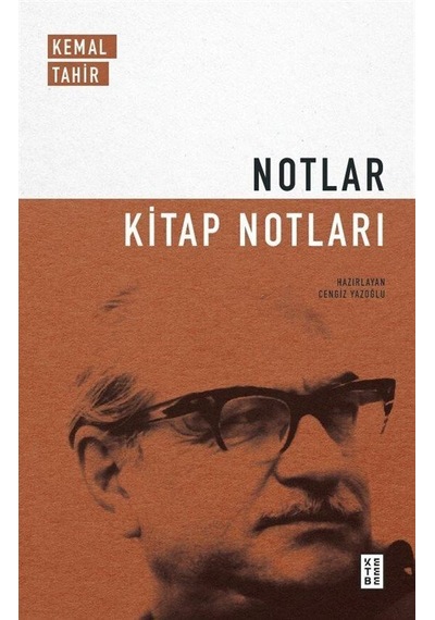 Notlar / Kitap Notları / Kemal Tahir