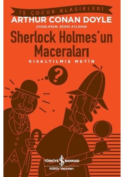 Sherlock Holmes'un Maceraları Kısaltılmış Metin