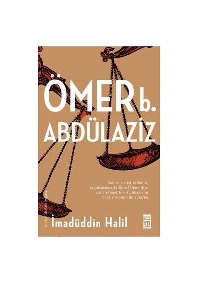 Ömer Bin Abdülaziz - İslam Tarihindeki Rolü Ve Öğretileri