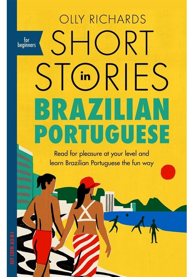 Short Stories In Brazilian Portuguese For Beginners John Murray