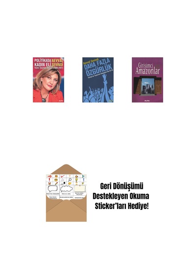 Politikada Kadın Eli + Daha Fazla Özgürlük + Girişimci Amazonlar + Okuma Sticker'ları