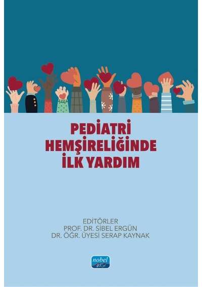 Pediatri Hemşireliğinde İlk Yardım