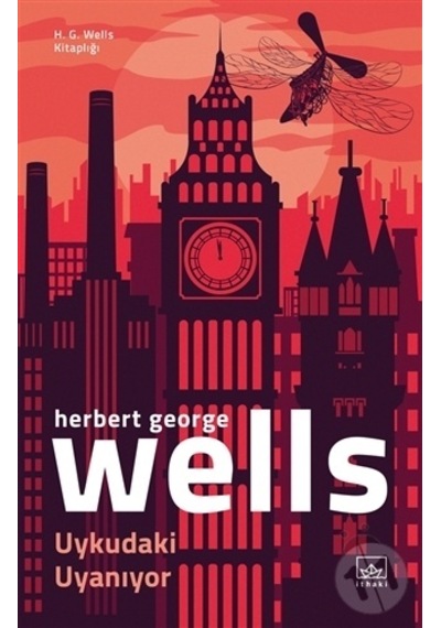 Uykudaki Uyanıyor-H.G. Wells Kitaplığı - Herbert George Wells - İthaki Yayınları