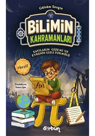 Bilimin Kahramanları / Sayıların Gizemi Ve Evrenin Gizli Formü...
