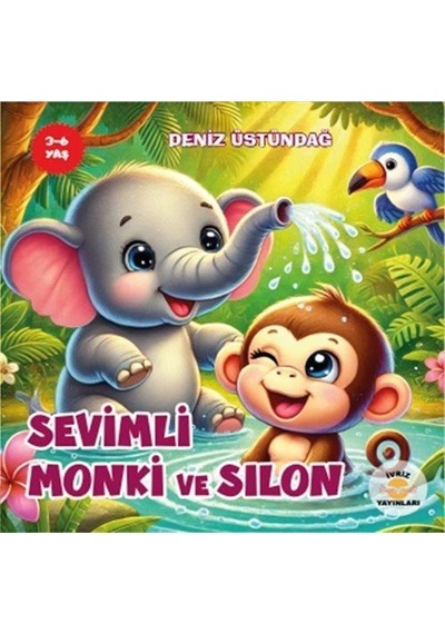 Sevimli Monki Ve Silon / Deniz Üstündağ