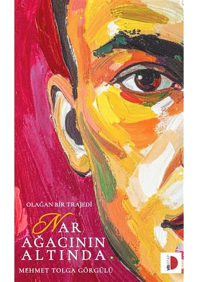 Nar Ağacının Altında / Mehmet Tolga Görgülü