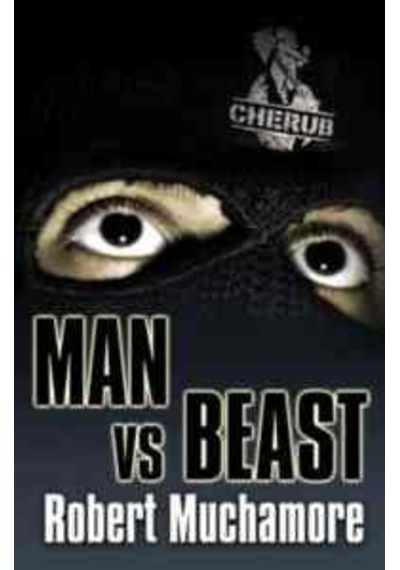 Man Vs Beast (Cherub 6)