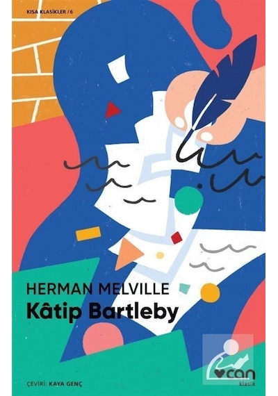 Katip Bartleby-Kısa Klasik - Herman Melville - Can Yayınları